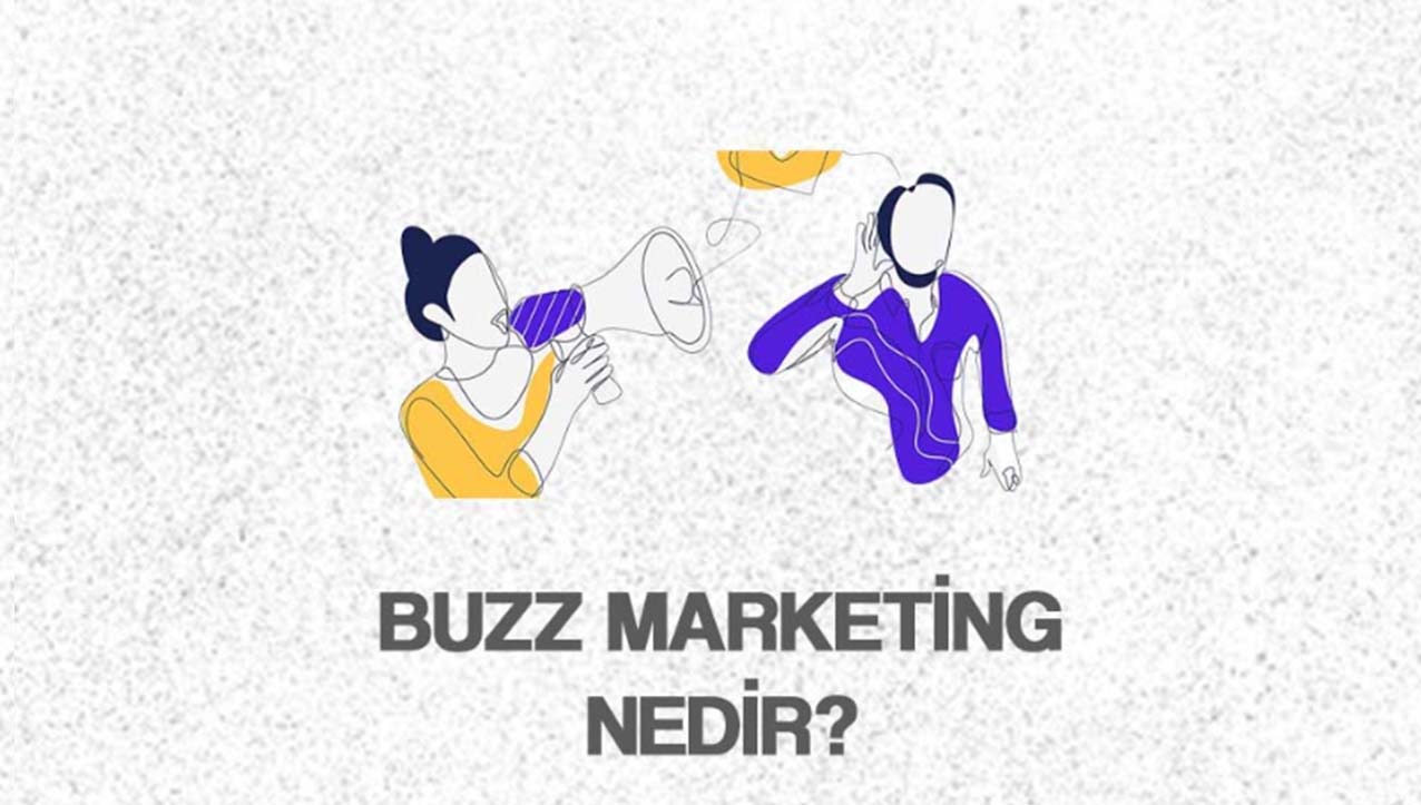 Buzz Marketing Nedir?