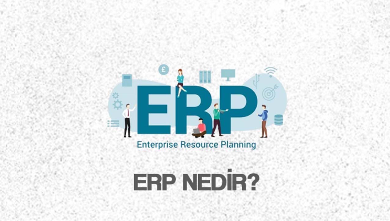 ERP Nedir?