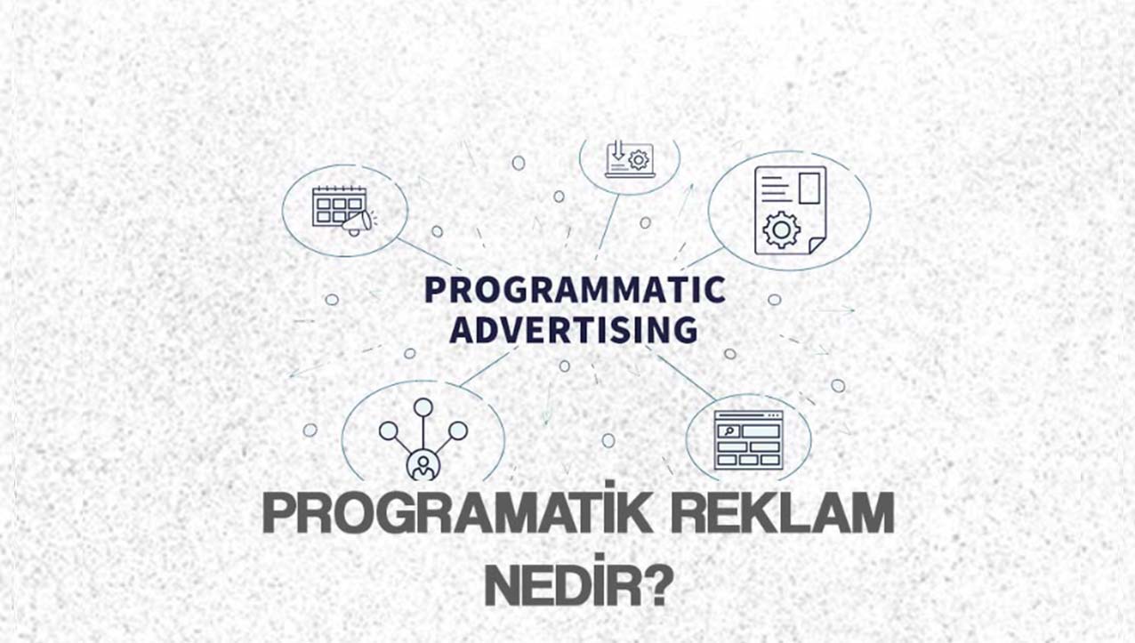 Programatik Reklam Nedir?